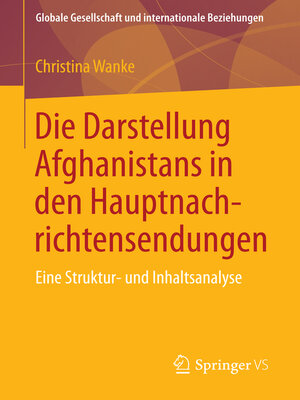 cover image of Die Darstellung Afghanistans in den Hauptnachrichtensendungen